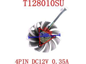 T128010SU    4PIN  for GIGABYTE GTX460 GTX 580 R6870  N6700C N6800C N7600C N7700C N960 N970 N980 graphics card fan