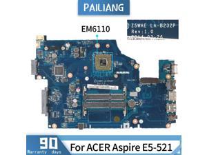 Laptop motherboard For ACER Aspire E5-521 Core EM6110 Mainboard LA-B232P TESTED DDR3