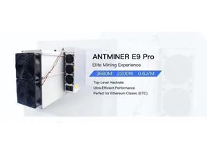 Antminer E9 Pro 3680MHs from Bitmain mining EtHash algorithm with hashrate 368Ghs E9pro Include Power Supply