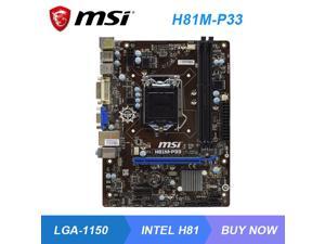 MSI H81M-P33 LGA 1150 Intel H81 Desktop PC Motherboard DDR3 1066MHz 16GB PCI-E X16 DVI USB3.0 SATA3 Core i7/i5/i3 CPUS
