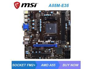 MSI A55M-E35 Socket FM2+ AMD A55 Desktop PC Motherboard DDR3 32GB A10-7700K A8-7650K Cpus PCI-E X16 VGA DVI 8× USB2.0 Micro ATX