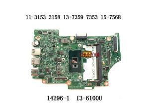 14296-1 FOR Dell Inspiron 3158 3153 7359 7353 7568 Laptop Motherboard I3-6100U 7M6GF CN-004R7J 04R7J Mainboard100% Tested
