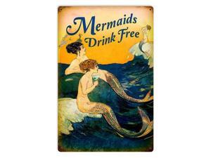 Past Time Signs PTS599 12 x 18 in. Mermaids Drink Free Metal Sign Past Time Signs PTS599 12 x 18 in. Mermaids Drink Free Metal Sign