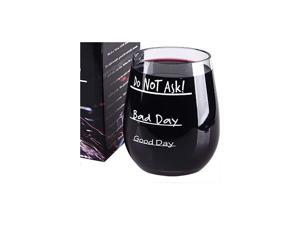 Day Bad Day Do Not Ask Stemless Wine Glass – Tritan Plastic 16 Ounce Cup