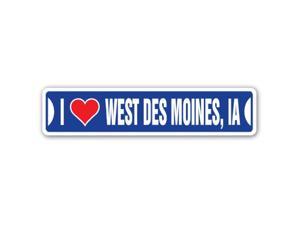 I Love West Des Moines, Iowa Street Sign Ia City State Us Wall Road Décor Gift