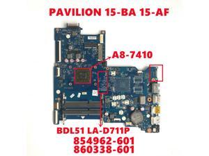 854962-601 854962-501 854962-001 860338-601 For HP PAVILION 15-BA 15-AF Laptop Motherboard BDL51 LA-D711P With A8-7410 100% Test