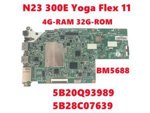 5B20Q93989 5B28C07639 Mainboard For Lenovo N23 300E Yoga Flex 11 Chromebook Motherboard BM5688 With 4G 32G 100% Tested Working