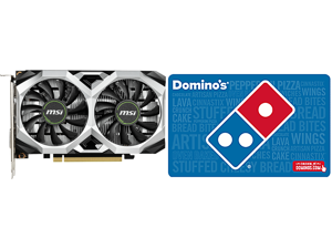 MSI Ventus GeForce GTX 1650 Video Card GTX 1650 D6 VENTUS XS and Domino's $25 Gift Card (Email Delivery)