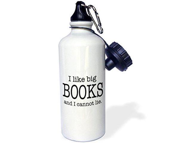 Photos - Other Accessories 3Drose I Like Big Books And I Cannot Lie Sports Water Bottle, 21 Oz, White