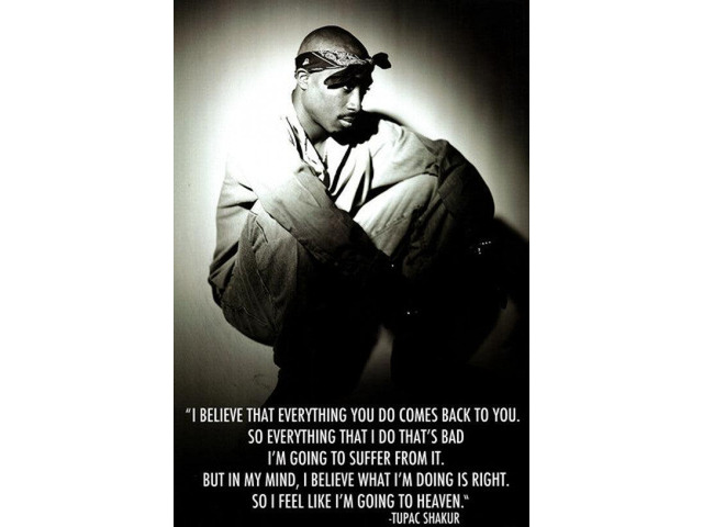 Tupac Quote I Believe Poster (24 x 36)