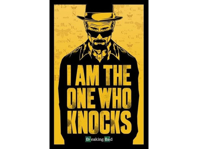 Breaking Bad – I Am The One Who Knocks Poster Print by (24 x 36)