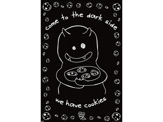 Come to the Dark Side We Have Cookies - David & Goliath Poster Print (36 x 24)