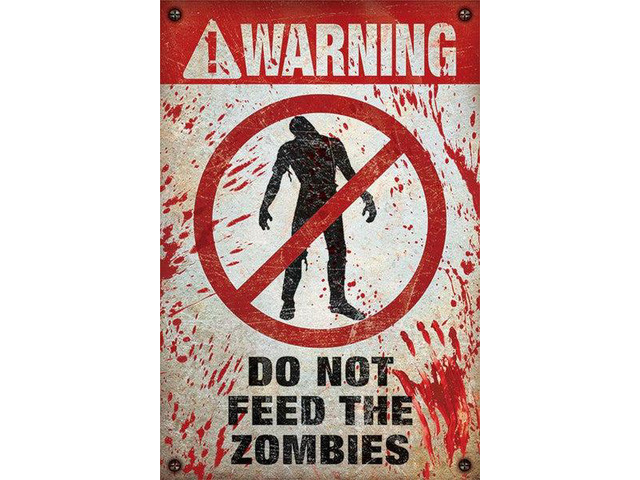 Warning Do Not Feed the Zombie Poster Print (22 x 34)