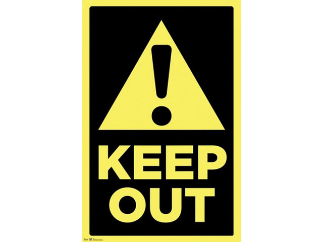 Keep Out Poster Print (22 x 34)