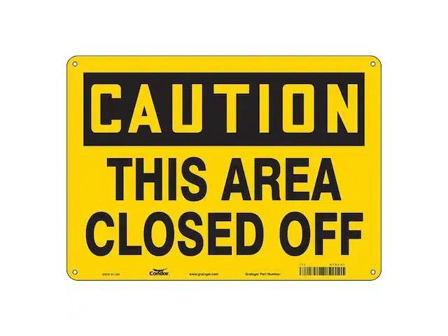 CONDOR 472L31 Safety Sign, 10 in Height, 14 in Width, Polyethylene, Horizontal