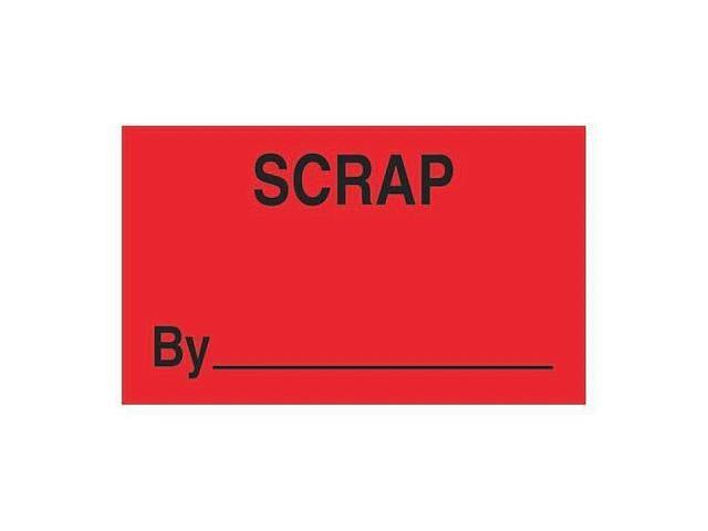 TAPE LOGIC DL3361 Tape Logic Labels, 'Scrap By', 3' x 5', Fluorescent Red,