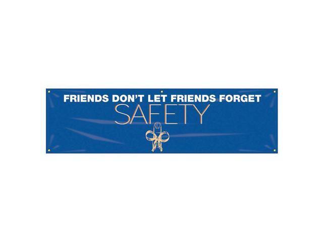ACCUFORM MBR948 Banner,Friends Dont Let,28 x 96 In.