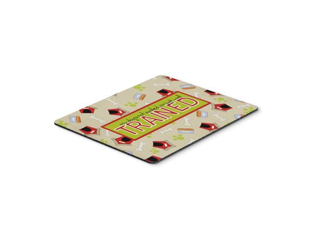 Caroline's Treasures My Dog's not spoiled I'm just well trained Mouse Pad/Hot Pad/Trivet (SB3051MP)