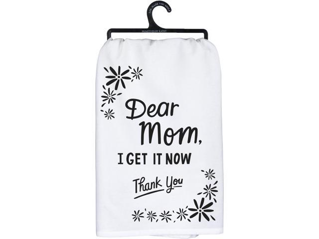 Primitives by Kathy LOL Made You Smile Dish Towel, 28', Dear Mom I Get It Now
