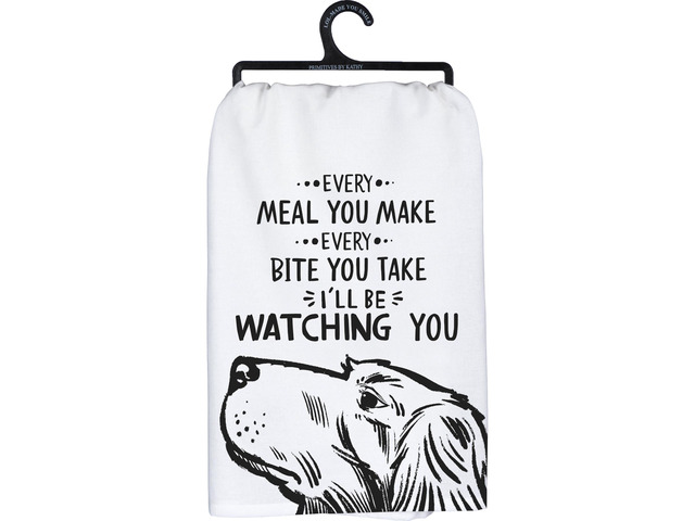 Primitives by Kathy Kitchen Dish Towel - Every Meal I'll Be Watching You, Dog