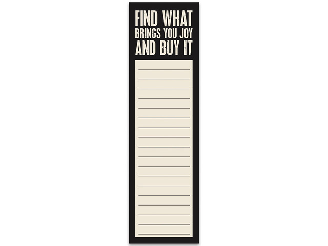 Primitives by Kathy - 'Find What Brings You Joy and Buy It' List Pad