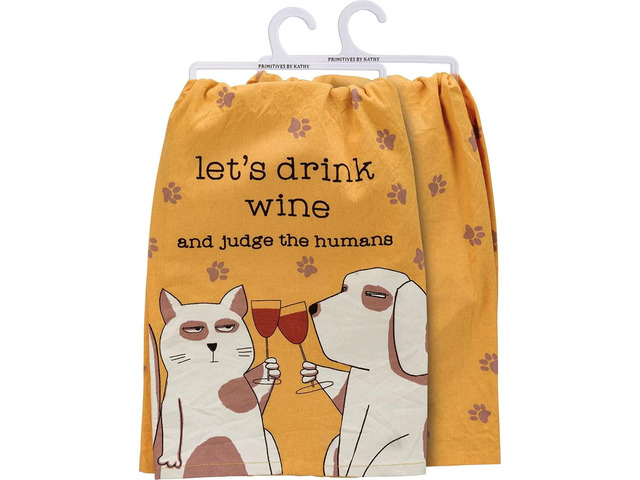 Primitives by Kathy Kitchen Dish Towel - Let's Drink Wine and Judge The Humans