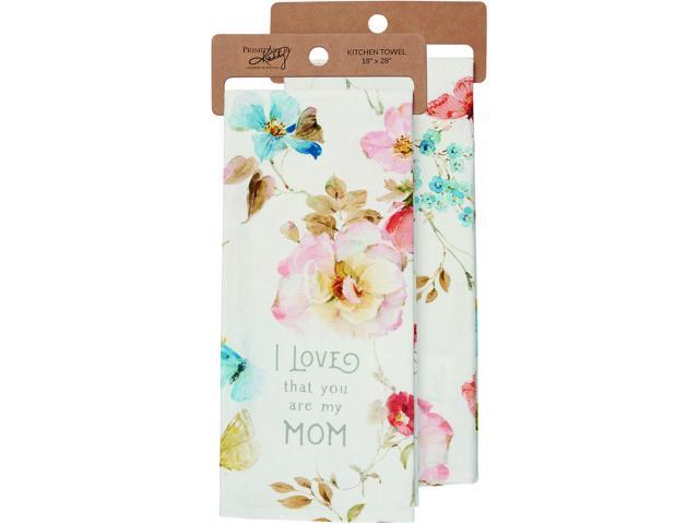 Primitives by Kathy Kitchen Towel - I Love That You Are My Mom