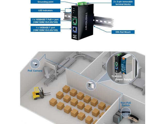 TRENDnet Industrial 10G PoE++ Injector, TI-IG319, 1 x 10 Gigabit PoE++ Port (Data + PoE Out), 1 x 10 Gigabit Port (Data in), Supports PoE (15.4W),...