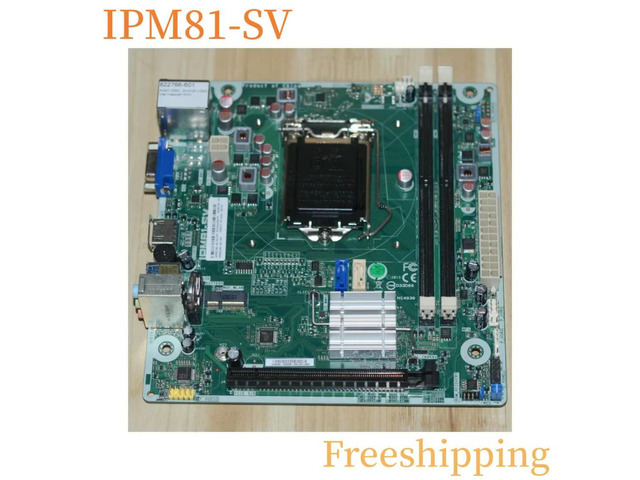 FOR 822766-001 For IPM81-SV Motherboard 822766-601 LGA1150 DDR3 Mainboard