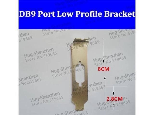 PCI PCI-E VGA DB9 Serial Com Port Low Profile Bracket for 2U DELL HP mini case 50pcs