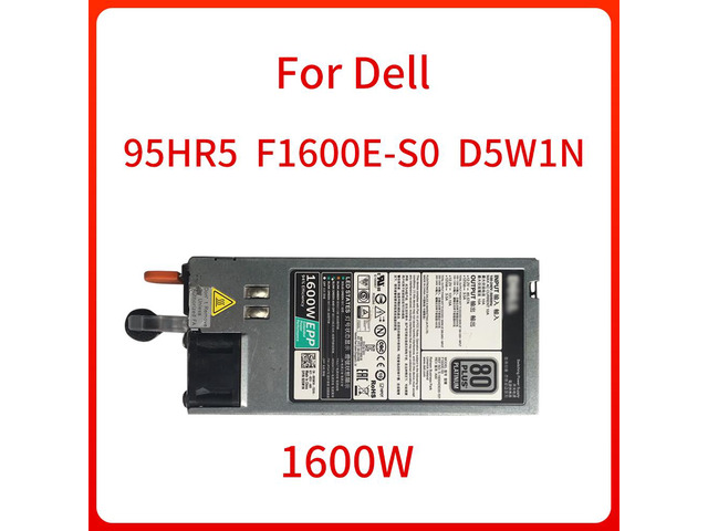 1600W fonte de ALIMENTAÇÃO 95HR5 F1600E-S0 D5W1N Para DELL POWEREDGE R740 R640 T