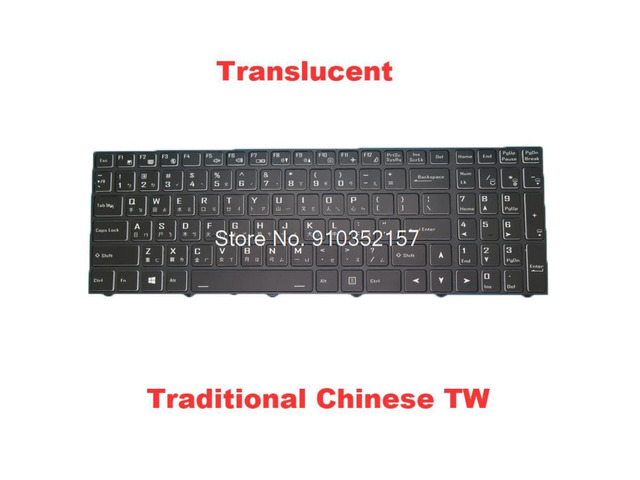 TW Translucent Keyboard For CLEVO N15Z3 PB70 PB71 PB50 PB51 CVM18H93RC9430 6-80-N15Z0-02A-1 Traditional Chinese TW Black Frame