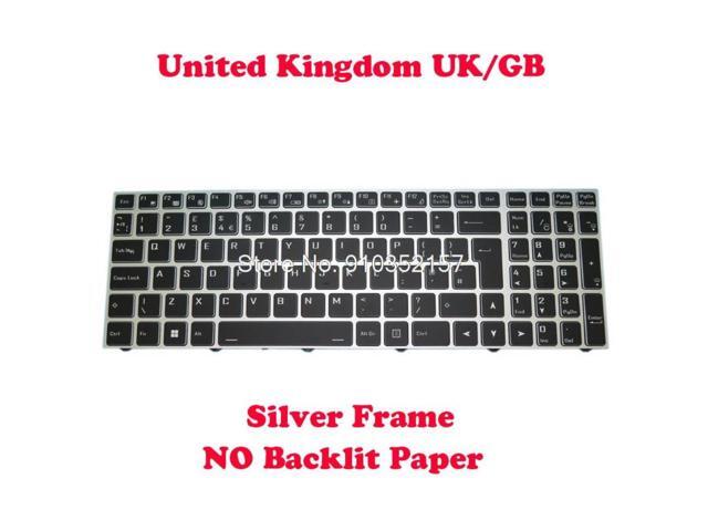 Laptop NO Backlit Keyboard For CLEVO CVM18H96GB94309 6-80-N1510-19A-1 United Kingdom UK With Silver Frame