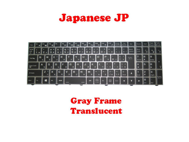 Laptop JP Translucent Keyboard For CLEVO PC50 PC50DC CVM18H90J0J4307 6-80-PC5H0-210-1 Japanese JP Gray Frame