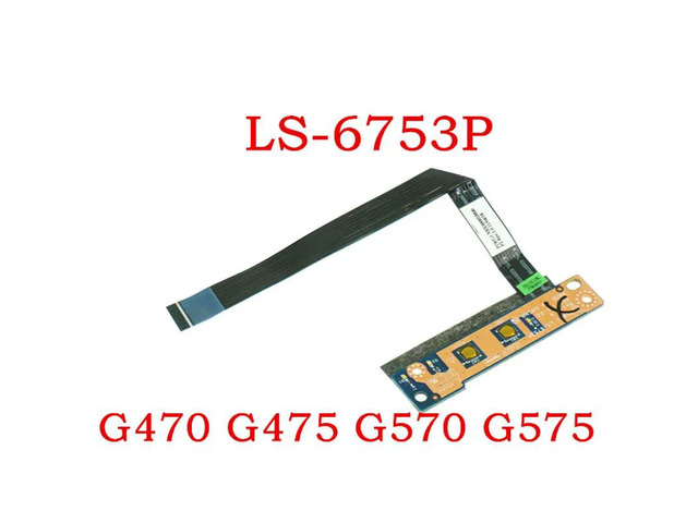 Power Button Board with Cable Replacement for G575 G570 G470 G470AX LS-6753P