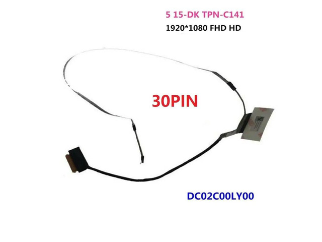 FHD EDP HD LCD LVDS Screen Display Video Cable 30PIN for HP 15-DK L56912-001 15-DK0068WM 15-DK0096WM DC02C00LY00 TPN-C141
