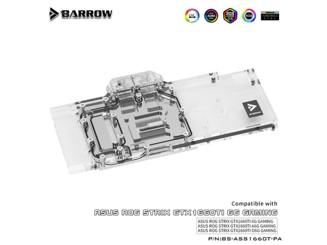Barrow BS-ASS1660T-PA ASUS STRIX GTX1660TI O6G GAMING full cover GPU water block Aurora