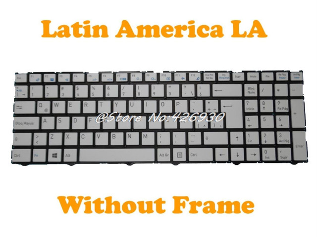 LA Keyboard For CLEVO N250 N350DW CVM15F36LA-43012 6-80-N25L0-480-1P VM15F36LA-43002 6-80-N25J0-480-1P Latin America NO Frame