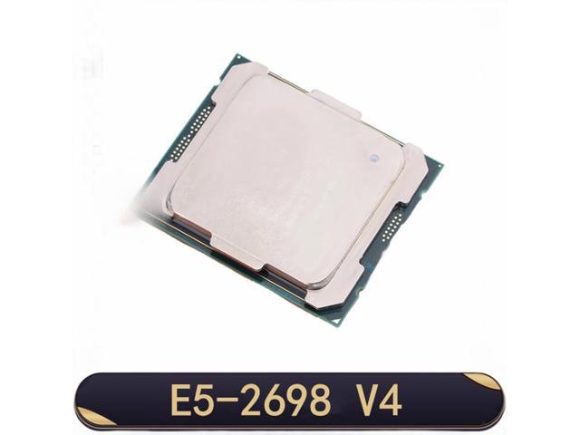 Xeon OEM Version E5-2698V4 CPU Processor 2.20GHz 20-Cores 50M E5-2698 V4 FCLGA2011-3 13