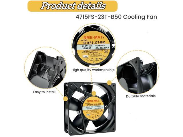 for NMB 4715FS-23T-B50 AXIAL Fan, 230VAC 0.09/0.08A 50/60Hz 12CM Cooling Fan, 120x120x38mm 12038 Cooling Fan