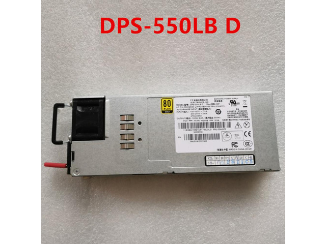 PSU For Lenovo RD530 540 630 RD640 550W Switching Power Supply DPS-550LB D DPS-550LB A DPS-550LB B DPS-550LB C