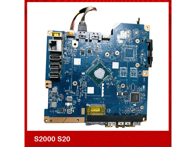 All-In-One Motherboard For S2000 S20 J1800 ZAA30 LA-B621P 5B20G56390 Good