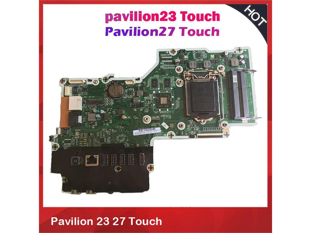 All in One Motherboa For Pavilion 23 27 Touch 799346-001 810605-501 810605-601 810605-606 810605-602 DA0N61MB6G0 Good