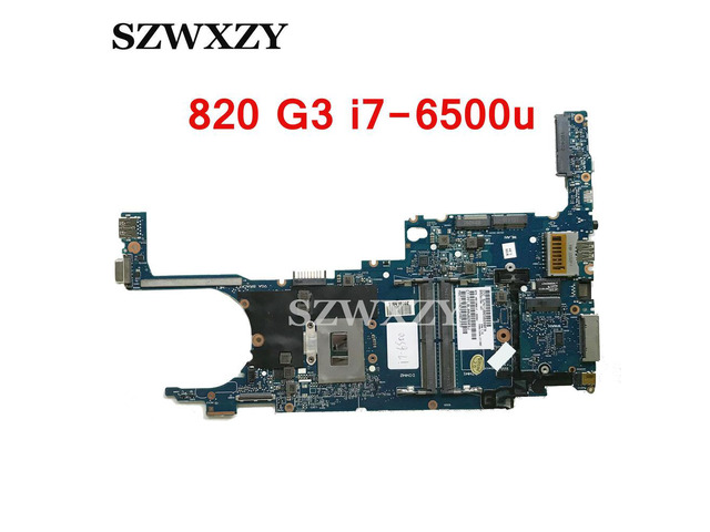 Full For 820 G3 Laptop Motherboard 831764-001 831764-501 831764-601 With i7-6500u CPU 6050A2725001-MB-A01