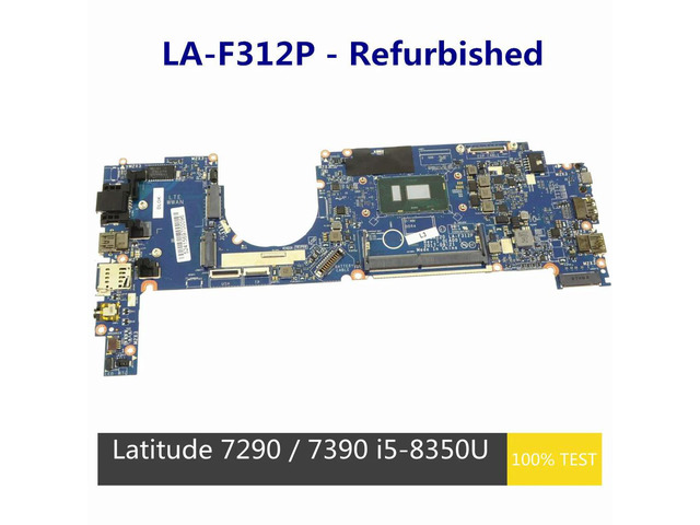 Full For Latitude 7290 7390 Laptop Motherboard i5-8350U CPU MB LA-F312P RNCY5 0RNCY5