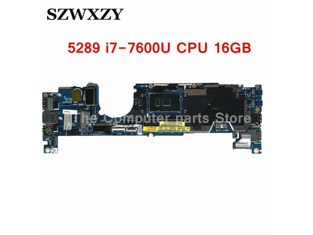For Latitude 5289 Laptop Motherboard LA-E111P i7-7600U CPU 16GB RAM 7DCRR 07DCRR CN-07DCRR