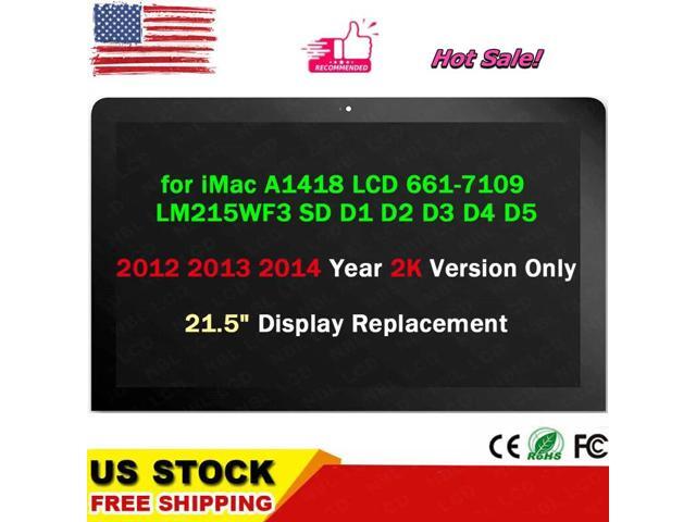 21.5' for iMac A1418 screen Display LCD 661-7109 LM215WF3 SDD1 2012-2014 Year 2K