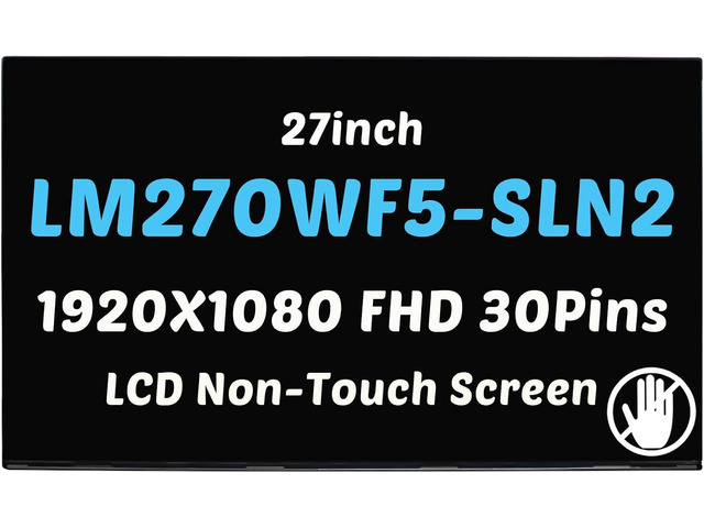 LM270WF5-SLN2 LM270WF5(SL)(N2) LM270WF5 SL N2 LCD LED IPS 30Pins 60Hz 27inch 72% NTSC 95% of sRGB Screen Replacement for Laptop 1920X1080 FHD...