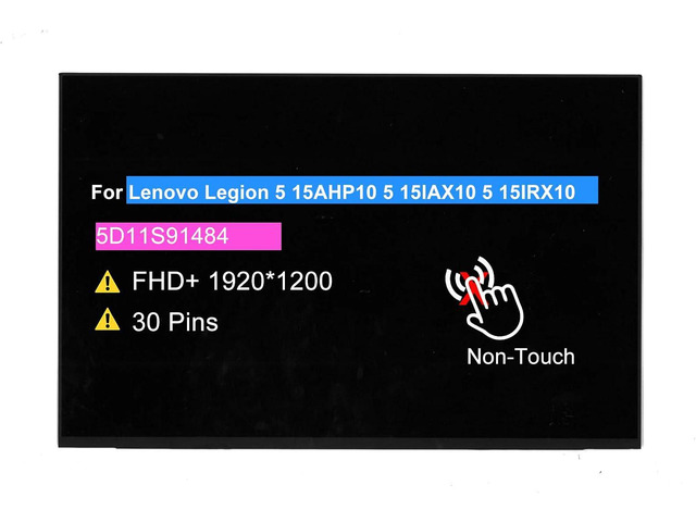 Screen Replacement for Lenovo Legion 5 15AHP10 5 15IAX10 5 15IRX10 5D11S91484 15.3' LCD Non-Touch Display WUXGA 1920x1200 30 pin