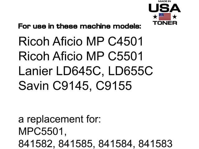 MADE IN USA TONER Cartridge Replacement for Ricoh Aficio MP C4501, MP C5501, 841582, 841585, 841584, 841583 (Black, Cyan, Magenta, Yellow, 4-Pack)